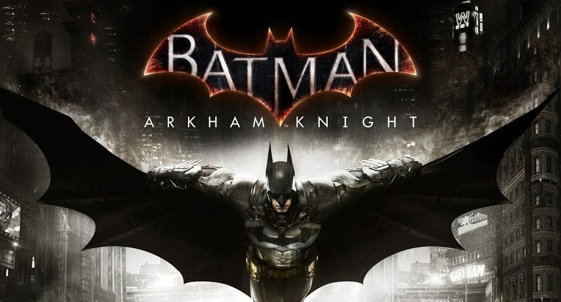 Batman Arkham Knight - Roundup