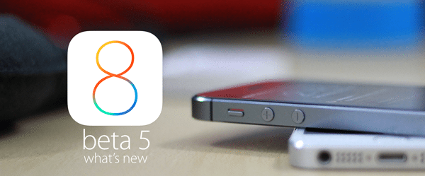 iOS 8 beta 5 Changes