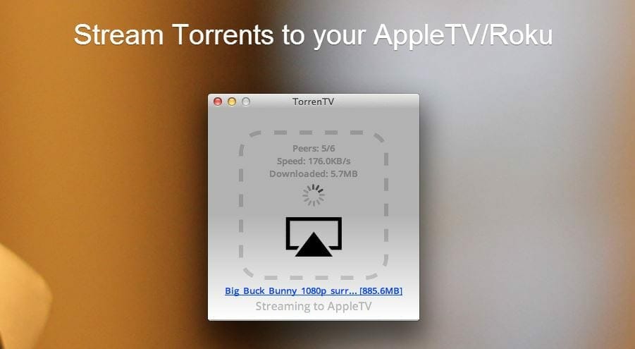 torrent streaming app for mac