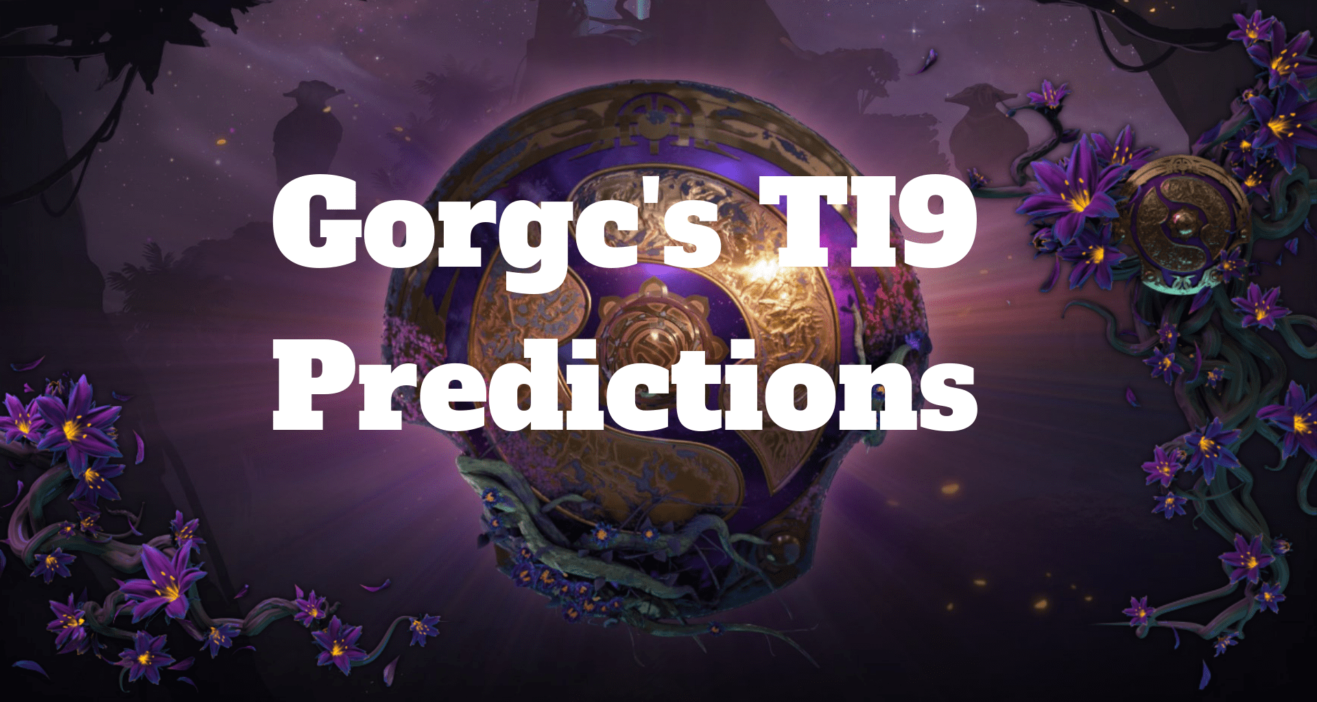 The International 2019 predictions by Gorgc